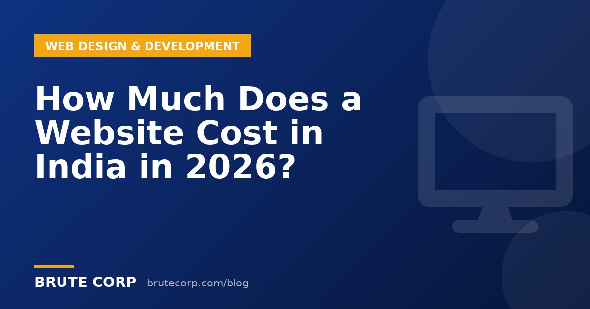 How Much Does a Website Cost in India in 2026? A Complete Pricing Guide
